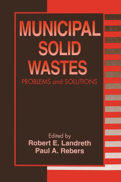 Municipal Solid Wastes: Problems and Solutions