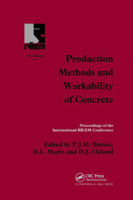 Title: Production Methods and Workability of Concrete, Author: P.J.M. Bartos