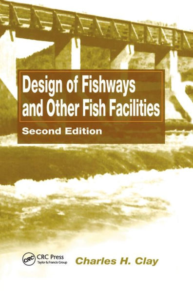 Design of Fishways and Other Fish Facilities