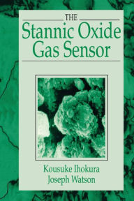 Title: The Stannic Oxide Gas SensorPrinciples and Applications, Author: Kousuke Ihokura