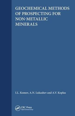 Geochemical Methods of Prospecting for Non-Metallic Minerals