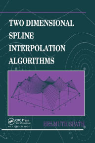 Title: Two Dimensional Spline Interpolation Algorithms, Author: Helmuth Späth
