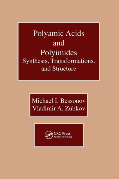 Polyamic Acids and Polyimides: Synthesis, Transformations