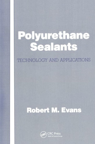 Polyurethane Sealants: Technology & Applications