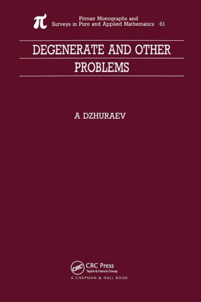 Degenerate and Other Problems