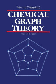 Title: Chemical Graph Theory, Author: Nenad Trinajstic