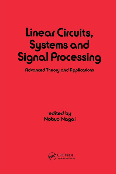 Linear Circuits: Systems and Signal Processing: Advanced Theory and Applications