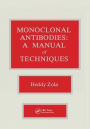 Monoclonal Antibodies: A Manual of Techniques / Edition 1