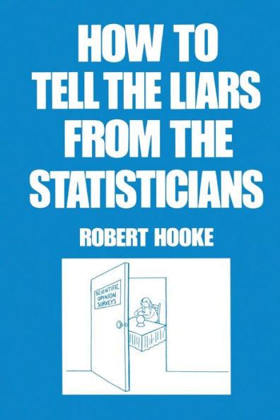 How to Tell the Liars from Statisticians