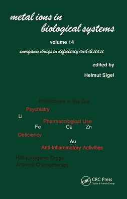 Metal Ions in Biological Systems: Volume 14: Inorganic Drugs in Deficiency and Disease