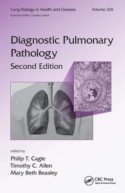 Diagnostic Pulmonary Pathology / Edition 2