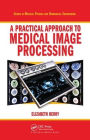 A Practical Approach to Medical Image Processing