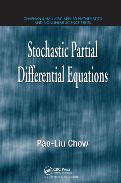 Stochastic Partial Differential Equations / Edition 1