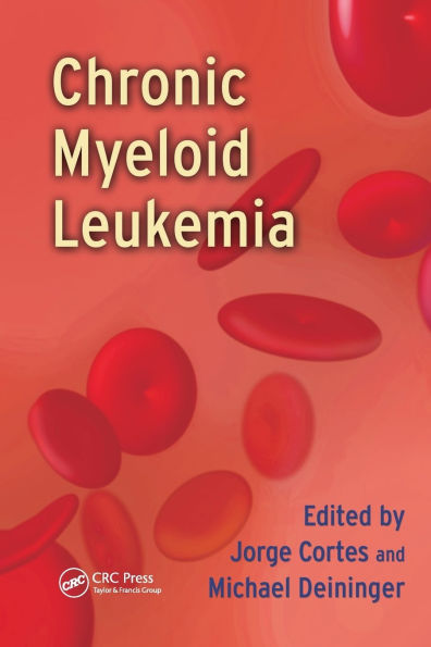 Chronic Myeloid Leukemia / Edition 1