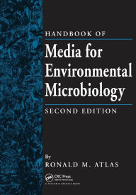 Title: Handbook of Media for Environmental Microbiology, Author: Ronald M. Atlas
