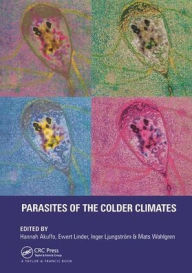 Title: Parasites of the Colder Climates / Edition 1, Author: Hannah Akuffo