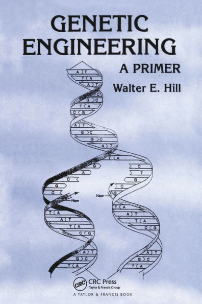 Genetic Engineering: A Primer / Edition 1