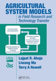 Title: Agricultural System Models in Field Research and Technology Transfer, Author: Lajpat R. Ahuja