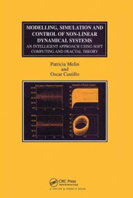 Title: Modelling, Simulation and Control of Non-linear Dynamical Systems: An Intelligent Approach Using Soft Computing and Fractal Theory, Author: Patricia Melin