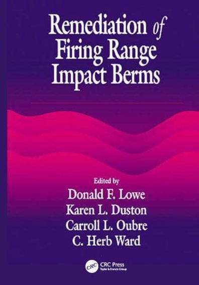 Remediation of Firing Range Impact Berms
