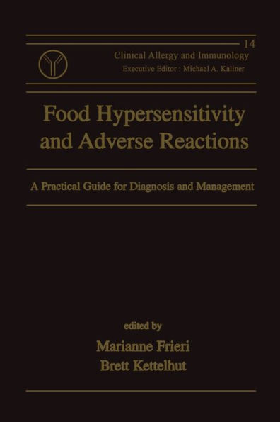 Food Hypersensitivity and Adverse Reactions: A Practical Guide for Diagnosis and Management / Edition 1