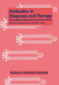 Title: Antibodies in Diagnosis and Therapy / Edition 1, Author: Matzku