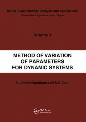 Method of Variation of Parameters for Dynamic Systems / Edition 1