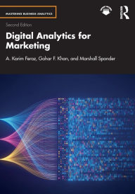 Title: Digital Analytics for Marketing, Author: A. Karim Feroz
