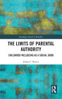 The Limits of Parental Authority: Childhood Wellbeing as a Social Good