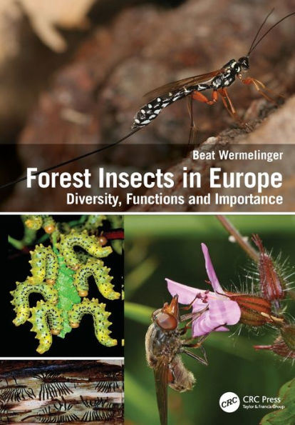 Forest Insects Europe: Diversity, Functions and Importance