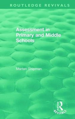Assessment in Primary and Middle Schools