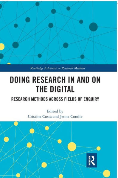 Doing Research and On the Digital: Methods across Fields of Inquiry