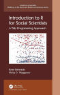 Introduction to R for Social Scientists: A Tidy Programming Approach