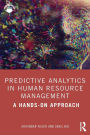 Predictive Analytics in Human Resource Management: A Hands-on Approach