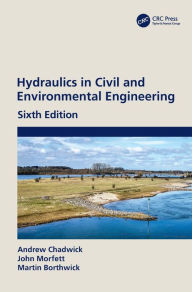 Title: Hydraulics in Civil and Environmental Engineering, Author: Andrew Chadwick