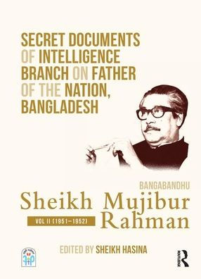 Secret Documents of Intelligence Branch on Father of The Nation
