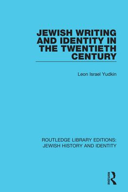 Jewish Writing and Identity the Twentieth Century