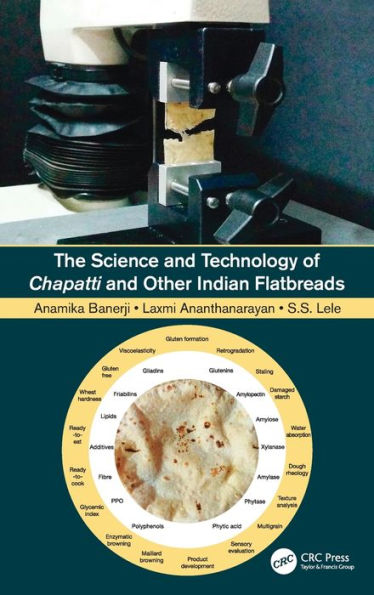 The Science and Technology of Chapatti and Other Indian Flatbreads / Edition 1