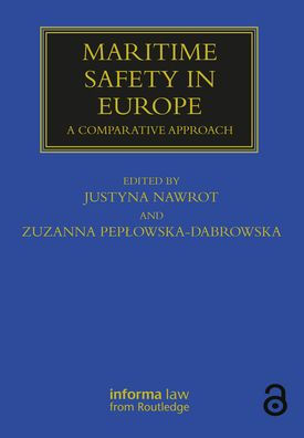 Maritime Safety in Europe: A Comparative Approach