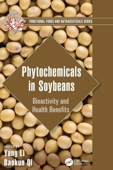 Phytochemicals in Soybeans: Bioactivity and Health Benefits