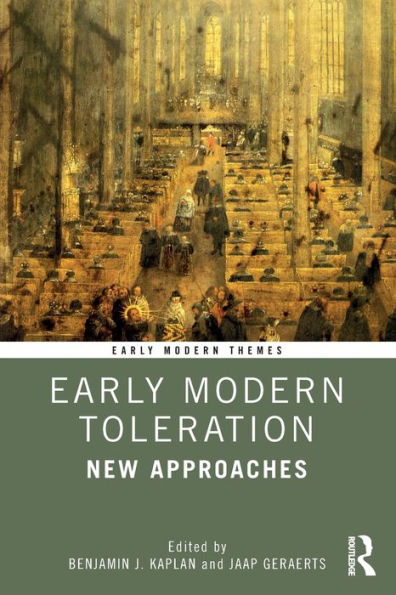 Early Modern Toleration: New Approaches