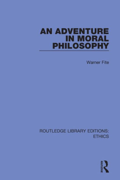 An Adventure Moral Philosophy