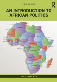 Title: An Introduction to African Politics, Author: Alex Thomson