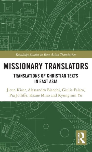 Missionary Translators: Translations of Christian Texts in East Asia