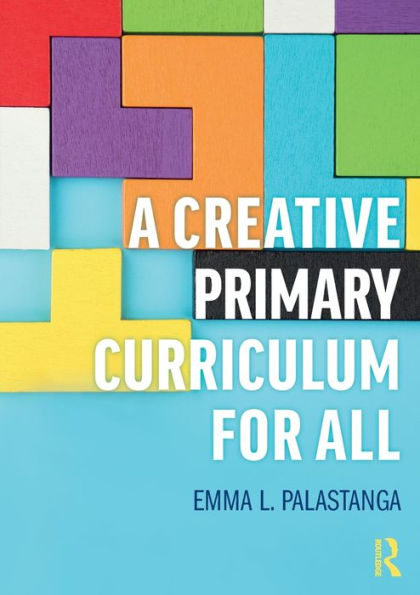 A Creative Primary Curriculum for All