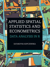 Title: Applied Spatial Statistics and Econometrics: Data Analysis in R, Author: Katarzyna Kopczewska