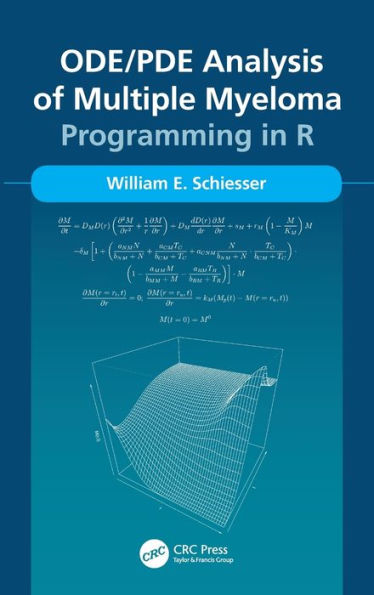 ODE/PDE Analysis of Multiple Myeloma: Programming in R / Edition 1