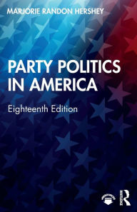 Title: Party Politics in America, Author: Marjorie Randon Hershey