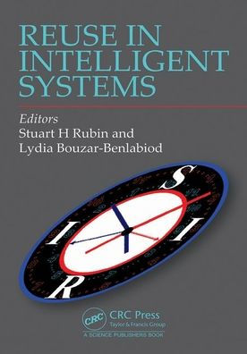 Reuse in Intelligent Systems / Edition 1