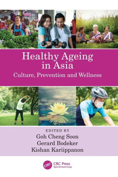 Healthy Ageing Asia: Culture, Prevention and Wellness
